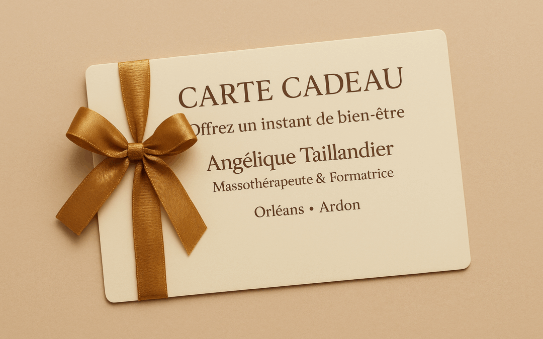 🎁 Offrez une carte cadeau massage à Orléans : le Cadeau Idéal proche d&rsquo;Orléans